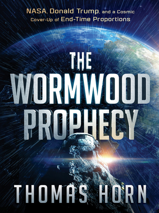 Title details for The Wormwood Prophecy by Thomas Horn - Available